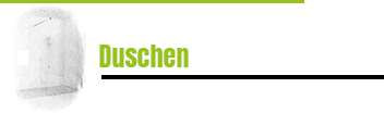 Duschen